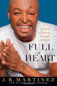 Full of Heart: My Story of Survival, Strength, and Spirit: Martinez, J.R.,  Fleming, Alexandra Rockey: Amazon.com: Books