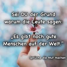 Spruch, der hoffnung schenken soll: Spruche Die Mut Machen Facebook
