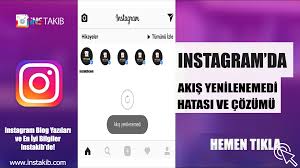 Maybe you would like to learn more about one of these? Instagram Da Akis Yenilenemedi Hatasi Ve Cozumu