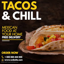 Choose from the largest selection of mexican restaurants and have your meal delivered to mexican near me. Tacos Chill Mexican Food Home Delivery Inst Template Postermywall
