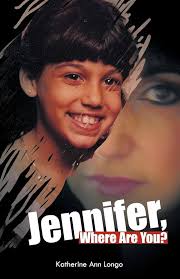 Jennifer, Where Are You?: Longo, Katherine Ann: 9781462028429: Amazon.com:  Books