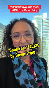 JACKIE by Dawn Tripp: A Captivating Novel about Jacqueline Bouvier Kennedy  Onassis