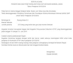 Hasil penetapan kkm indikator berlanjut pada kd, sk hingga kkm mata pelajaran. Contoh Berita Acara Penetapan Kkm Sd Mi Bukti Fisik Akreditasi Standar Penilaian Bukti Fisik Akreditasi Sekolah Sd Mi Smp Mts Sma Smk Ma