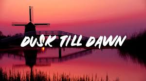 Zayn Dusk Till Dawn Lyrics Ft Sia Youtube Dusk Till Dawn Marvel One Shots Me Too Lyrics