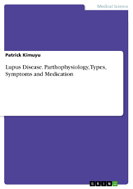 Lupus is a disease that occurs when your body's immune system attacks your own tissues and organs (autoimmune disease). Lupus Disease Parthophysiology Types Symptoms And Medication Grin