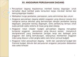 Tanya jawab hukum perusahaan (hukumonline.com) november 14, 2008. Xii Anggaran Perusahaan Dagang Ppt Download
