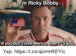 In 'talladega nights' (2006) when ricky bobby is in the hospital the monitor says his heart rate is 69. 19 Funny Ricky Bobby Meme That Make You Smile Memesboy