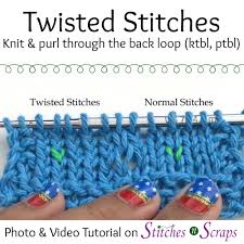 How to knit the right twist (rt) stitch. Tutorial Twisted Stitches Knit And Purl Through The Back Loop Ktbl Ptbl Stitches N Scraps