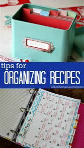 Organizing Your Recipes Pocket Change Gourmet Recipe Organization Organization Organization Board