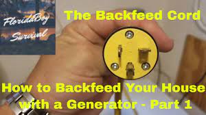 How to hook up a generator to your house using a breaker interlock kit & power inlet box. How To Backfeed Your House With A Generator Part 1 The Backfeed Cord Youtube