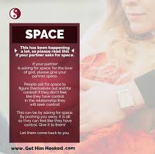 Aug 29, 2018 · 5. 1 Reason Why People Need Space In Relationships If Your Partner Is Asking For Space For The Love Of God Please Give Your Partner Space People Ask For Space
