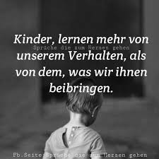 Stimmt Total Darum Sollten Eltern Auf Ihr Verhalten Acht Geben Spruche Spruche Zitate Kinder Zitate