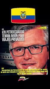#Urgente "¡EN PETROECUADOR TENÍAN AVIÓN PARA VIAJES PRIVADOS!" “Descubrimos  (en Petroecuador) un avión operando de ida y de vuelta de gente que  trabajaba en Esmeradas y vivía en Quito. Cosas como esas ...