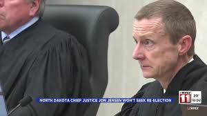 North Dakota Chief Justice Jon Jensen won’t seek re-election