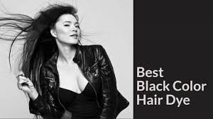 No wonder so much care and caution go into. Best Black Hair Dye Top 12 Dyes For Black Hair Color Buyer Guide Hair Trends