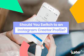 I am not flexible at all. Should You Switch To An Instagram Creator Profile Later Blog