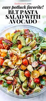 Potluck Favorite Blt Pasta Salad With Avocado Foodiecrush Com Easy Pasta Salad Recipe Best Pasta Salad Avocado Pasta Salad