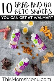 Well you're in luck, because here they come. 10 Grab And Go Keto Snacks From Walmart This Mom S Menu