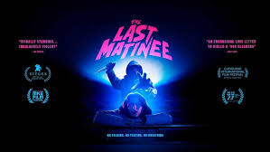 The Last Matinee – Review | Horror Movie | Heaven of Horror