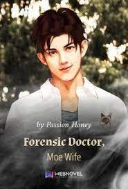 Check spelling or type a new query. Read Forensic Doctor Moe Wife Online Free Novel Full Free Novels Romantic Novels To Read Good Romance Books