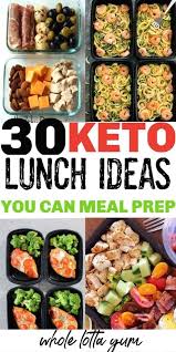 30 Low Carb Lunch Ideas You Can Meal Prep Ketosis Diet Recipes Keto Diet Food List Keto Meal Prep