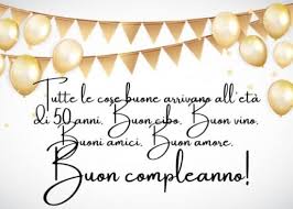 Auguri 50 Anni Le Immagini E Le Frasi Piu Belle Da Inviare