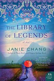 The Library Of Legends A Novel Kindle Edition By Chang Janie Literature Fiction Kindle Ebooks Amazon In 2020 Historical Novels Ancient Books Book Of The Month