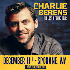 NEW SHOW ALERT: Charlie Berens: The Lost and Found Tour — December 11th  CHARLIE BERENS is a comedian, New York Times Best Selling Author,  Emmy-winning journalist, musician and creator of the viral