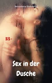 Sex in der Dusche (E-Book, EPUB) | UniBuchhandlung Hilbert Peter Fuhrmann  e.K.