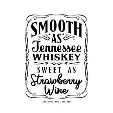 Drinking Svg Drinking Shirt Smooth As Whiskey Shirt Etsy In 2020 Drinking Shirts Whiskey Shirt Smooth As Tennessee Whiskey