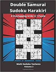 If you know the solution to a particular puzzle and you intend to help another user get it, please be courteous to the rest of the community and move your. Double Samurai Sudoku Harakiri 100 Overlapping Sudoku Puzzles 8 Grids In 1 Multi Sudoku Variants Puzzpond Designs 9798640360707 Amazon Com Books