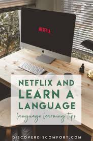 Learn A Foreign Language With Netflix Discover Discomfort In 2020 French Language Learning Learning Languages Foreign Language Learning