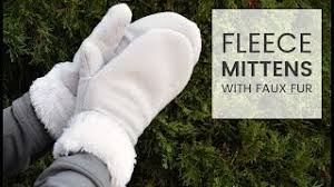 And sewing a pair of mittens can be a great way to recycle an old sweater. How To Make Fleece Mittens With Faux Fur Youtube