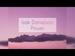 verse 2 i was lost until i found me in you i saw a side of me that i was scared to but now i hear my. Isak Danielson Power Lyrics Youtube Lyrics Me Me Me Song Power