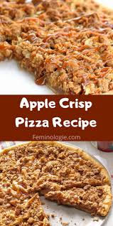 Apple Crisp Pizza Recipe In 2020 Best Apple Crisp Recipe Easy Apple Crisp Recipe Apple Crisp