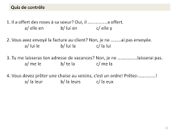 Vous ne devez pas lui parler sur ce ton. Seminaire De Grammaire Semaine 11 La Double Pronominalisation Ppt Telecharger