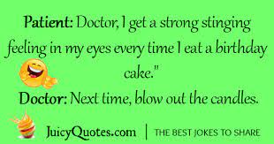 The kind with lots of frosting and icing! Funny Birthday Joke 10 With Picture