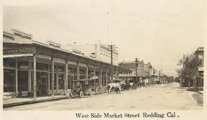 Exploring Shasta County history by Jeremy M. Tuggle: Redding: A Railroad  Town's Transition Into A Flourishing City