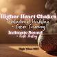 Higher Heart Chakra Embodiment: Workshop, Cacao...