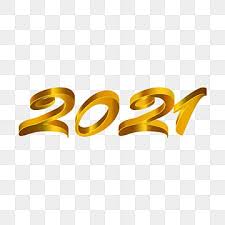  2021 Png Transparent In Gold Gold Clipart 2021 2021 Png Png And Vector With Transparent Background For Free Download Gold Clipart 2021 Png 2021 Sticker