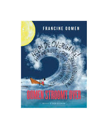 Hoe De Overgang Francine Oomen Overspoelde Voor Vrouwen Van Veertig Plus Vijftig Plus Of Zestig Plus 40 50 60 Boeken Vrouw Ouder Worden