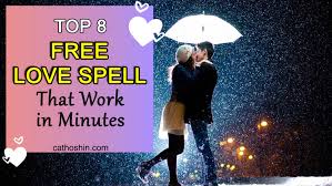 Top 8 Free Love Spells That Work In Minutes No Ingredients