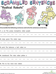 Scrambled Sentences Radical Robots Worksheet Education Com Sentence Activities Sentence Scramble Scrambled Sentences Worksheet