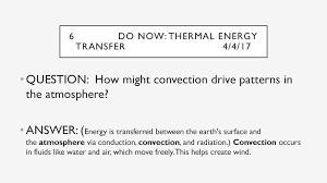 Wind and rain staar answer key : Thermal Energy Transfer Ppt Download