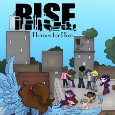 Rise: Heroes for Hire | WEBTOON
