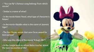 The disney trivia questions below will test your knowledge on everything about disney movies and the company walt disney in general. 62 Disney Movie Disney World Trivia Questions
