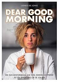 Dictionary entries near good morning. Dear Good Morning Dutch Edition Ebook Jong Lienke De Amazon De Kindle Shop