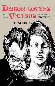 Demon-Lovers and Their Victims in British Fiction
