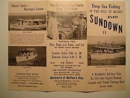 Maybe you would like to learn more about one of these? Biloxi Sundown Ii Gulf Of Mexico Fishing Boat Mississippi Travel Brochure Ebay
