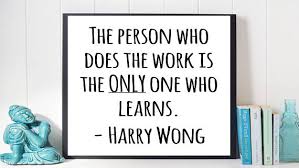 Harry Wong Digital Print The Person Who Does The Work Is The Etsy Harry Wong Motivational Prints Motivational Art